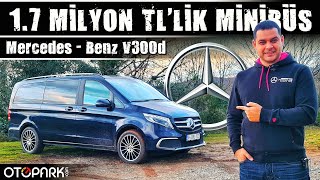 17 Milyon TLlik Minibüs  Mercedes V300 d 4matic Long [upl. by German]