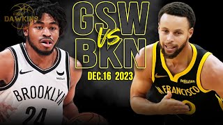 Golden State Warriors vs Brooklyn Nets Full Game Highlights  December 16 2023  FreeDawkins [upl. by Pepita]