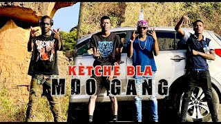 MDO GANG  KÈTCHÈ BLA 2021 [upl. by Idissac]