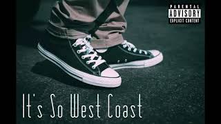 GFunk 2021  New West Coast Hip Hop Mix quotIts So West Coastquot [upl. by Uchish117]