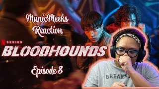 사냥개들  Bloodhounds Episode 8 Reaction  I NEVER WANT IT TO END GIMME SEASON 2 [upl. by Nelram333]