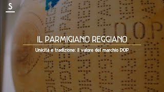 Il Parmigiano Reggiano il valore del marchio DOP [upl. by Euell]