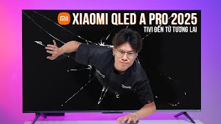 Đánh giá từ tương lai  Google Tivi Xiaomi QLED A PRO 2025 [upl. by Mellins611]