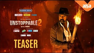 Unstoppable Season 2 Promo Teaser  Nandamuri Balakrishna  ahaVideoIN [upl. by Adahsar]