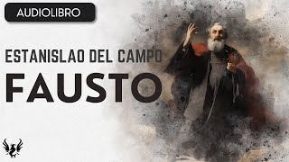 💥 FAUSTO ❯ Estanislao del Campo ❯ AUDIOLIBRO 📚 [upl. by Esahc]