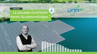 Le quotsolaire flottantquot  une nouvelle opportunité pour le photovoltaïque [upl. by Devin]