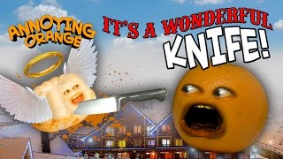 Annoying Orange  Its a Wonderful Knife [upl. by Vicki889]