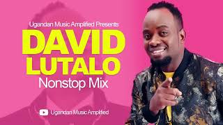 David lutalo  All Music NonStop Mix  New Ugandan Music Ugandan [upl. by Lauralee]