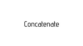 How to pronounce Concatenate  Concatenate pronunciation [upl. by Sessilu358]