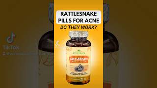 Do rattlesnake pills for acne work skincare [upl. by Eniar533]