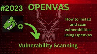 Vulnerability Scanning using OpenVas [upl. by Blakeley800]