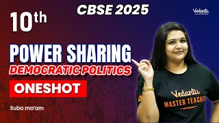 Power Sharing Oneshot  Democratic Politics  Class 10  CBSE 2025  Suba Maam🔥 [upl. by Eybba]