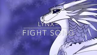 Wings Of Fire Lynx—Fight Song [upl. by Faus708]