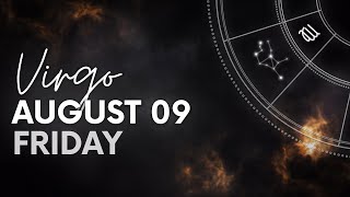 Virgo  Today Horoscope  August 9 2024  Daily Horoscope  Horoscope for Today [upl. by Murtagh933]