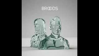 Broods  Never Gonna Change Broods EP [upl. by Bullard753]