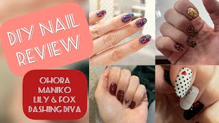 DIY Nail Review  Ohora Maniko Lily amp Fox and Dashing Diva [upl. by Timothea]