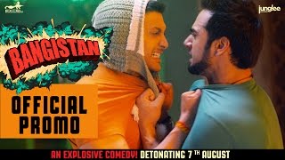 Bangistan  Official Promo  Riteish Deshmukh  Pulkit Samrat  Jacqueline Fernandez  7th August [upl. by Arabeila]