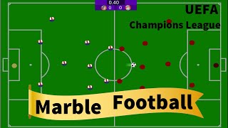 MARBLE FOOTBALL  UEFA Champions League match round of 16 [upl. by Laurena559]