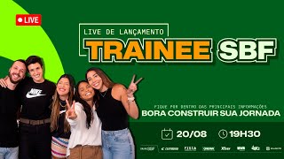 LIVE TRAINEE DO GRUPO SBF 2024 [upl. by Mourant]