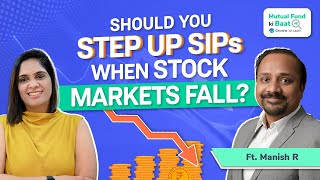 Should you Step Up Mutual Fund SIPs during a market correction  MF Ki Baat with Manish R [upl. by Abie]