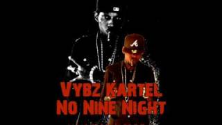 VYBZ KARTEL  NO NINE NIGHT TJ RECORDS NEW MAY [upl. by Raffin]