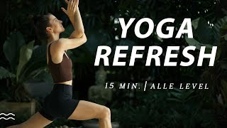 15 Min Yoga Routine für alle Level  Rücken kräftigen und Schultern lockern  Yoga Refresh [upl. by Aitnyc]