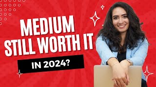 Is Medium Still Worth It in 2024 from a Top Writer  Boost Nominator [upl. by Tracay142]