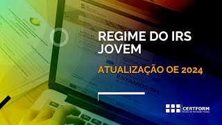 👩‍💻👨‍💻 Regime do IRS Jovem  Atualização OE 2024 [upl. by Aerona]