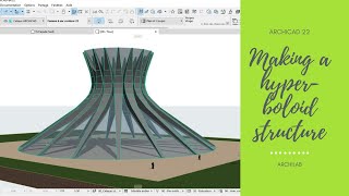 Archicad 22  Making a hyperboloid structure [upl. by Alene]