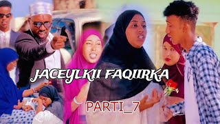 JACEYLKII FAQIIRKA❤️QEEBTA7MUSALSAL CUSUB SOMALI TIKTOK CHANNEL [upl. by Stav]