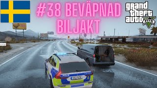 POLIS I GTA PÅ SVENSKA 38 BEVÄPNAD BILJAKT [upl. by Aneeuqahs]