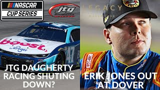 JTG Daugherty Racing Shutting Down  Erik Jones Out At Dover [upl. by Ahsiemal]