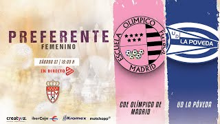 CDE Olímpico de Madrid vs UD La Póveda  Preferente Femenina Grupo 2 [upl. by Ethban483]