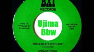 ANNAKONDA Wheedle s Groove BXI RECORDS [upl. by Alice617]