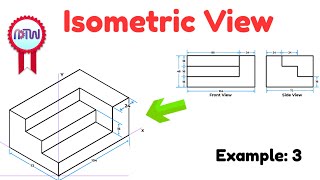 Isometric View  How to Construct an Isometric View of an Object  Example 3 [upl. by Wanids]