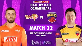 Match22Gulf Giants vs Sharjah Warriors 22nd Match OFFICIAL BallbyBall Commentary  ILT20 [upl. by Alves686]