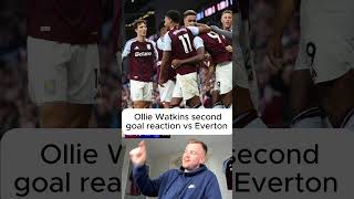 Ollie Watkins second goal vs Everton reaction AVFC Everton footballshorts reaction [upl. by Norek]