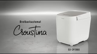 Brotbackautomat für besonders knusprige Kruste Croustina SDZP2000  Panasonic Produktvorstellung [upl. by Nordin]