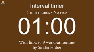 Interval timer  1 min rounds  No rests with links to 9 workout routines by Sascha Huber [upl. by Dyol]