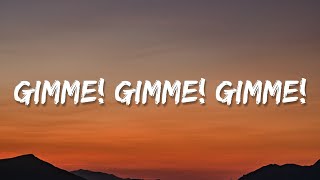 ABBA  Gimme Gimme Gimme Masove Lyrics [upl. by Meekah]