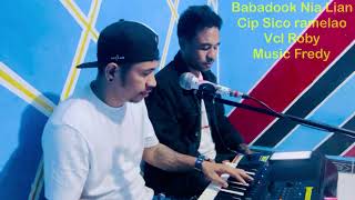 Roby Cover babadook lian cip sico Ramelao musik Fredy [upl. by Alburg]