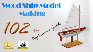 WOOD Ship Model MAKING 102 The Beginners Guide Model Shipways Norwegian Sailing Pram 112 Scale [upl. by Mochun400]