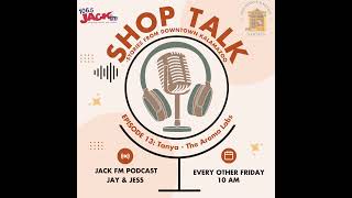 ShopTalk Ep 13 [upl. by Allicirp896]