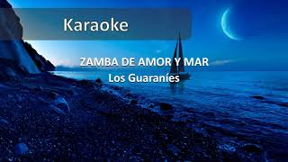 Karaoke Zamba de amor y mar  Los Guaraníes [upl. by Tratner847]