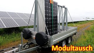 183  Solarmodule Tauschen amp unser quotModulanhängerquot [upl. by Gnehc405]