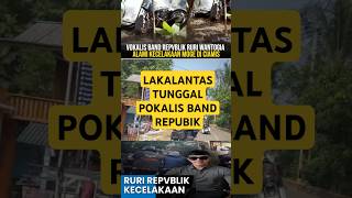 KECELAKAAN TUNGGAL POKALIS BAND REPUBLIK DI CIAMIS fyp viralvideo trandingshorts tranding [upl. by Genni]