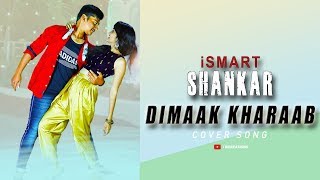 ismart Shankar Dimaak kharaab Cover Song  Surya  Rampo  Puri Jagannath  B Creations [upl. by Kado947]