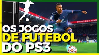 FUTEBOL DO PS3 É SÓ PES E FIFA VEJA AS DIFERENÇAS ENTRE ELES E SAIBA QUAL É O MELHOR [upl. by Neelyar]