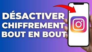 Comment Désactiver Le Chiffrement De Bout En Bout Sur Instagram [upl. by Ajnos268]