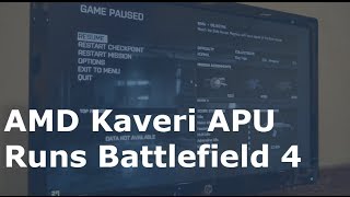 AMD Kaveri A10 APU Running Battlefield 4 Demo Windows 8 JPEG Decode Acceleration with HSA [upl. by Oberheim]